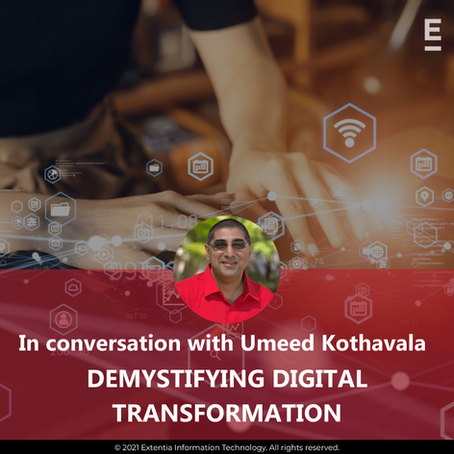 Demystifying Digital Transformation with Umeed Kothavala