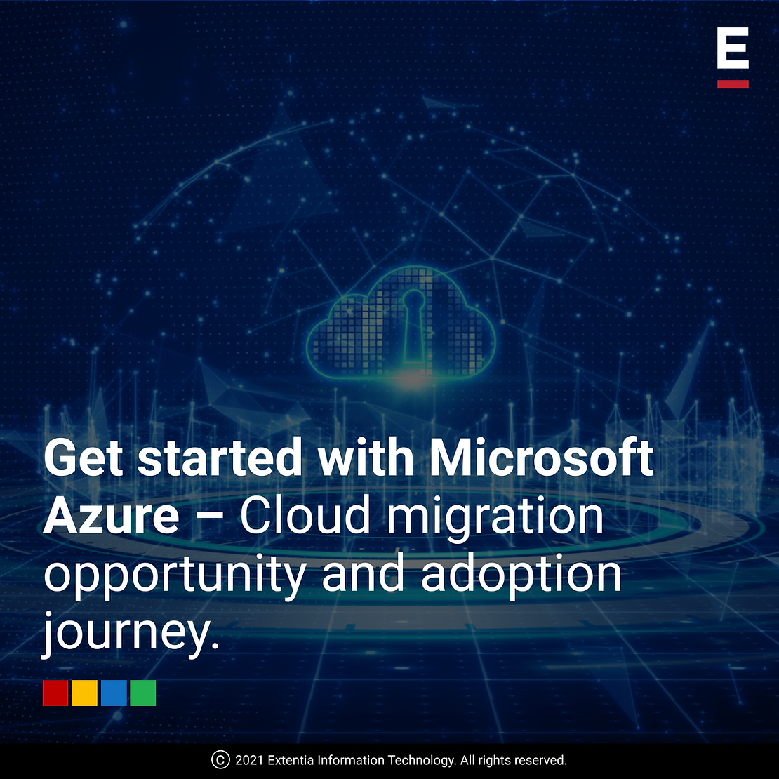 Get Started with Microsoft Azure – Cloud Migration Opportunity and Adoption Journey