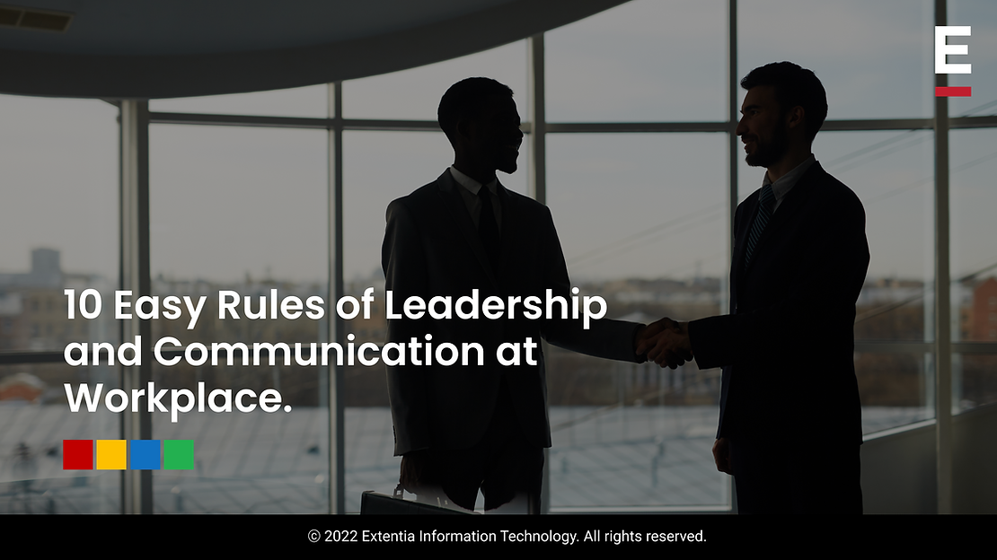 10 Easy Rules of Leadership and Communication at Workplace