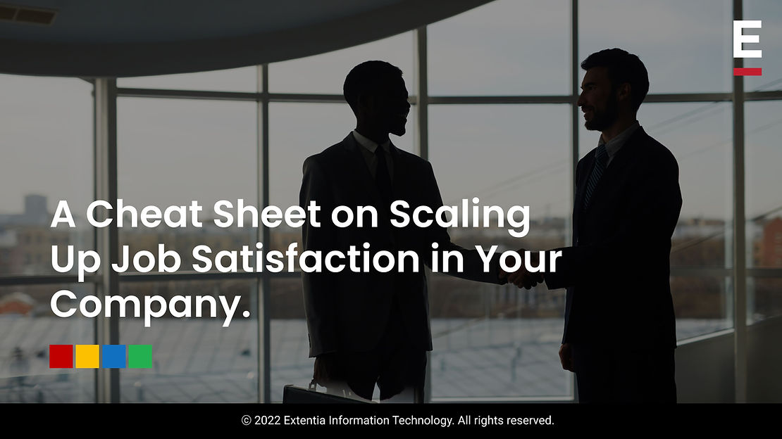 A Cheat Sheet on Scaling Up Job Satisfaction in Your Company
