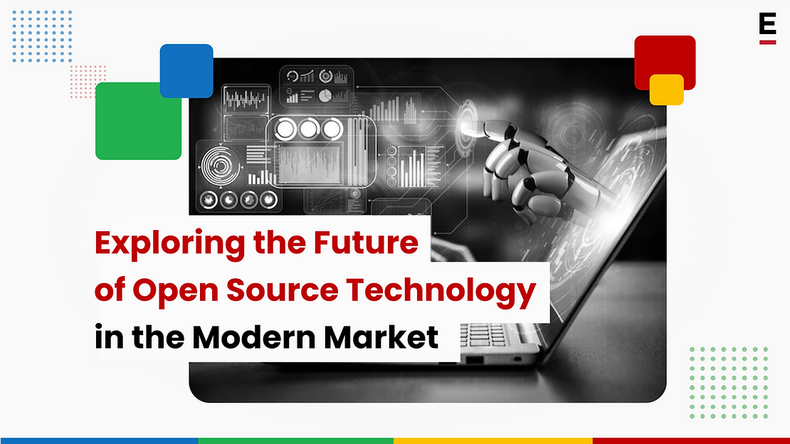 Exploring the Future of Open Source Technology in the Modern Market
