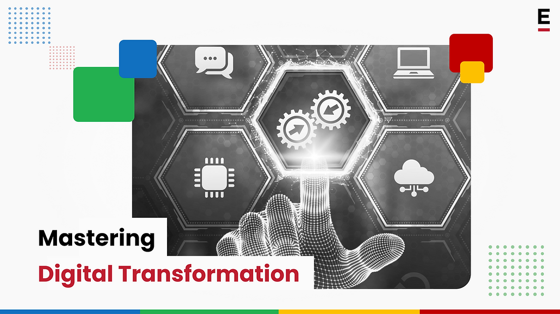 Digital Transformation Made Easy: Master the Stages and Pillars Today