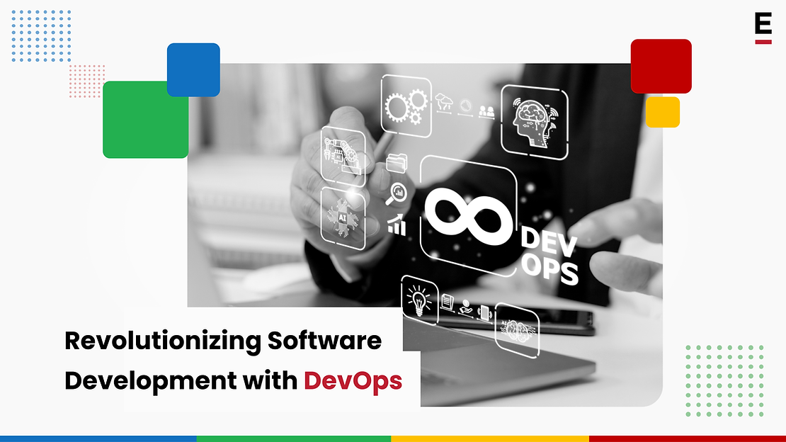 Revolutionizing Software Development with DevOps